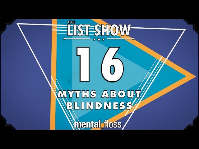 16 Myths About Blindness - Video