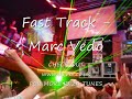 Fast Track - Marc Vedo