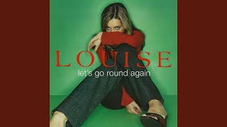 Watch Louise Just When I Thought video