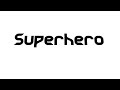 Cher Lloyd - Superhero (Lyrics)