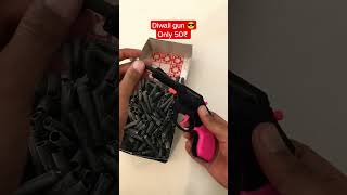 Diwali Gun Only 50
