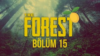 ELRAENN İLE THE FOREST w/LİMON TAYFA #15