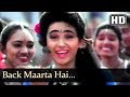 Back Maarti Hai (HD) - Police Officer Song - Karishma Kapoor - Jackie Shroff - Filmigaane