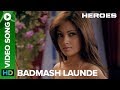 Badmash Launde | Full Video Song | Heroes | Sohail Khan, Vatsal Sheth & Riya Sen
