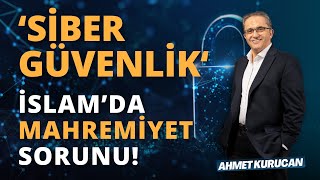 Dini Yorumlamada Sorumluluk ve Siber Faaliyetlerle Zann İliskisi! | AHMET KURUCA