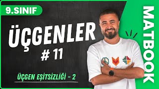 Üçgen Eşitsizliği 2 Üçgenler 11 9.Sinif Matemati̇k 2024