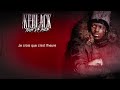 Keblack - Tout va bien (vidéo Lyrics)