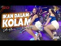 Vita Alvia Feat. Lala Widy - Ikan Dalam Kolam | Bila Ingin Melihat Ikan Di Dalam Kolam