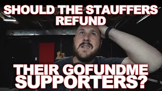 Should the Stauffers Refund the Adoption GOFUNDME?