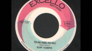 Watch Slim Harpo Tenineeninu video