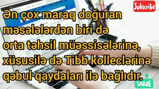 Tibb Kolleclərinə Qəbul Haqqında