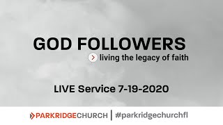 Parkridge Church 07-19-20 Worship 10:30AM