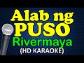 ALAB NG PUSO - Rivermaya (HD Karaoke Version)