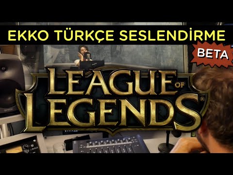 Ekko Türkçe Seslendirme Kamera Arkası: Beta #LeagueofLegends #TrueDamage #Ekko #Giants