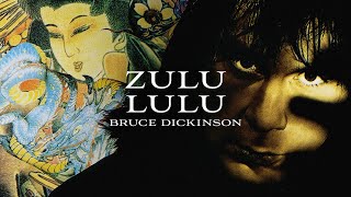Watch Bruce Dickinson Zulu Lulu video