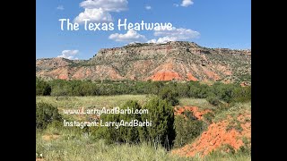 EP: 25 The Texas Heatwave