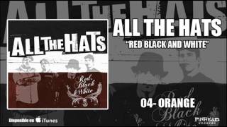 Watch All The Hats Orange video