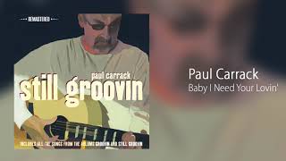 Watch Paul Carrack Baby I Need Your Lovin video