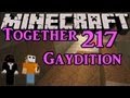 Minecraft Together Show #217 - Gaydition 2/2 - der Braune Sal...