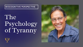 The Psychology of Tyranny