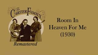 Watch Carter Family Room In Heaven For Me video