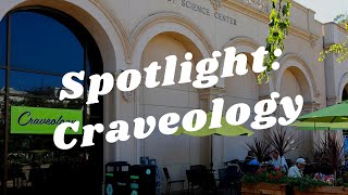 Balboa Park to You - Spotlight: Craveology at the Fleet Science Center