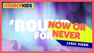 Watch Kidz Bop Kids Now Or Never video