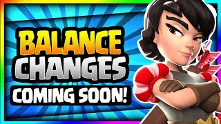 BALANCE CHANGES coming VERY SOON!! NEW UPDATE NEWS :: Clan Wars, Tournaments & More :: Clash Royale