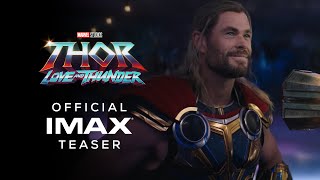 Marvel Studios' Thor: Love and Thunder |  IMAX® Teaser