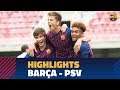 Barcelona U19 PSV U19 Match Highlights