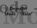 Depeche Mode - "Halo" (Lyrics In Description)