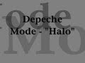 Depeche Mode - "Halo" (Lyrics In Description)