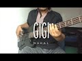 GIGI Nakal - Bass Cover