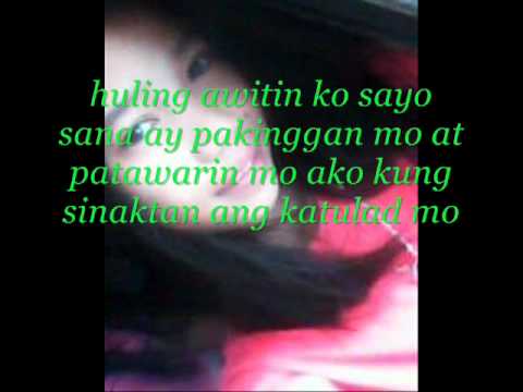 huling awitin by real-gILYGB!! last song to you.