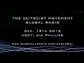 TZM Global Radio, Dec 12th '12, James Phillips [ The Zeitgeist Movement ]