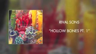 Watch Rival Sons Hollow Bones Pt 1 video