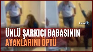 Ünlü Şarkıcı Hastanede Babasının Ayaklarını Öptü
