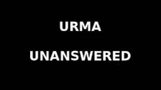 Watch Urma Unanswered video