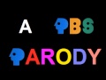 A PBS Parody: Blue B