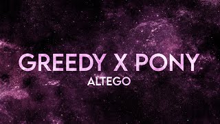 Altego - Greedy X Pony (Lyrics) [Extended]