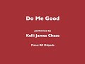 Do Me Good from "A Small Circle of Friends"