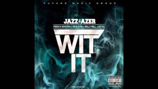 Watch Jazz Lazer Wit It video