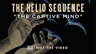 Watch Helio Sequence The Captive Mind video