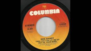 Watch Moe Bandy Then You Can Let Me Go out Of Your Mind video