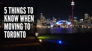 5 things to know when moving to Toronto, Canada- Part 1/2