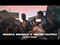 Nakka mukka x Maari kuthu -  Kuthu Remix | Dhanush | Anirudh | Vijay Antony | Nakul | @djkash15 |