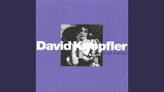 Watch David Knopfler Love Will Find Us video