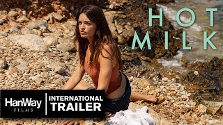 Hot Milk 2025 - Official International Trailer - Hanway Films