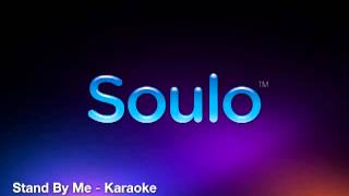 Stand By Me Karaoke Stand By Me Karaoke