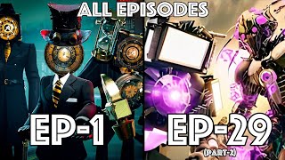 Skibidi toilet multiverse 1- 29 (pt-2) | All Episodes | 60 FPS | Titan TV man 😭? (Ep-29 Pt-3 ?)